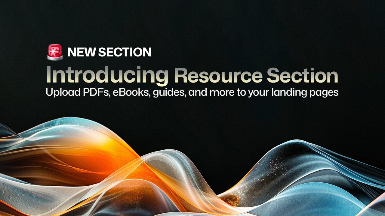 Introducing the Resource Section - Elevate Your Landing Pages